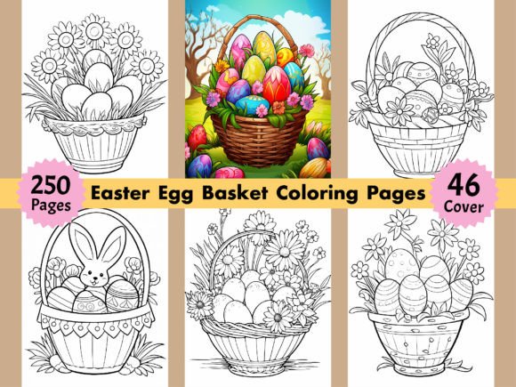 250 Easter Egg Basket Coloring Pages for KDP & Adults: A Complete Guide to High-Quality, Ready-to-Use Digital Assets