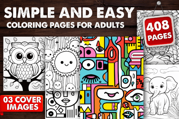 408 Simple and Easy Coloring Pages – KDP